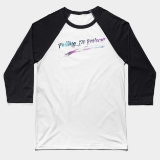 Galaxy Stars - Falling in reverse Baseball T-Shirt